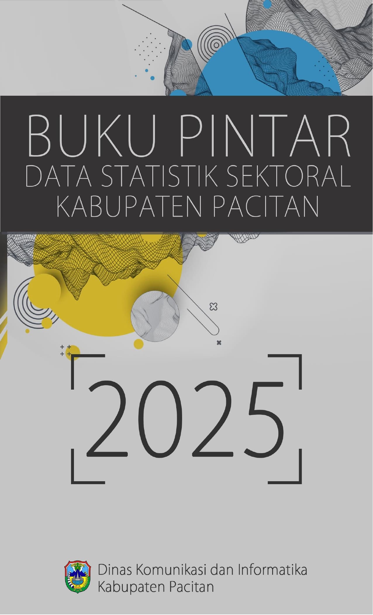Buku Pintar Data Statistik Sektoral Kabupaten Pacitan 2025