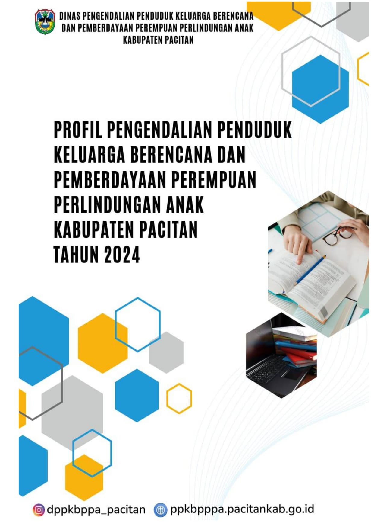Profil Pengendalian Penduduk Keluarga Berencana dan Pemberdayaan Perempuan Perlindungan Anak Kabupaten Pacitan Tahun 2024